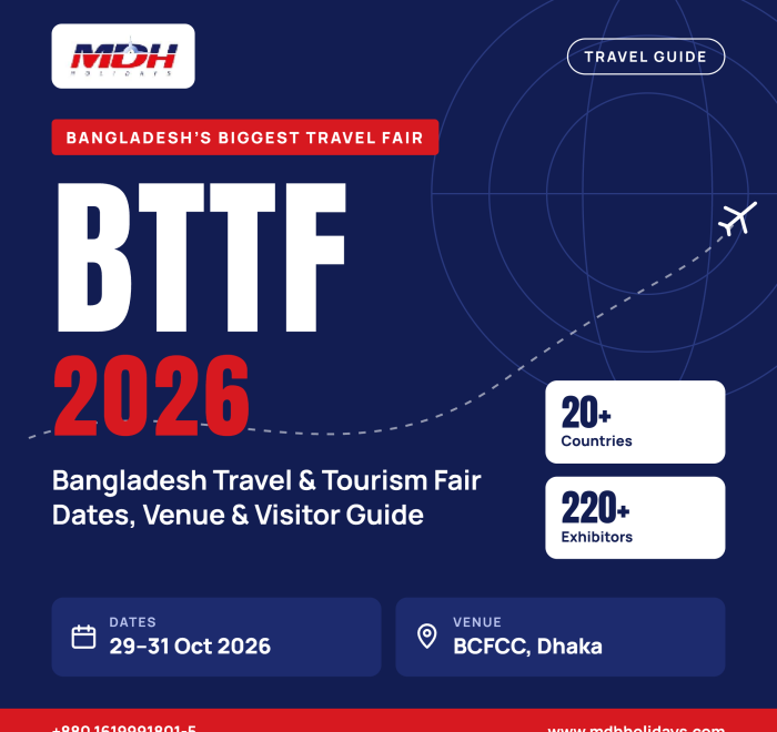 BTTF 2026 Bangladesh Travel and Tourism Fair Dates, Venue & Guide