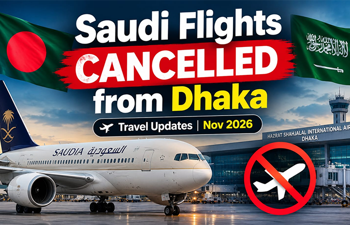 Saudi Flights Cancelled from Dhaka Travel Updates Nov 2026