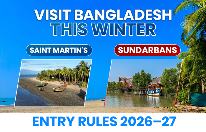 Visit Bangladesh This Winter Saint Martins, Sundarbans & Entry Rules 2026–27